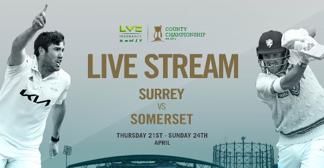 Live Stream: Surrey v Somerset (Day 2)